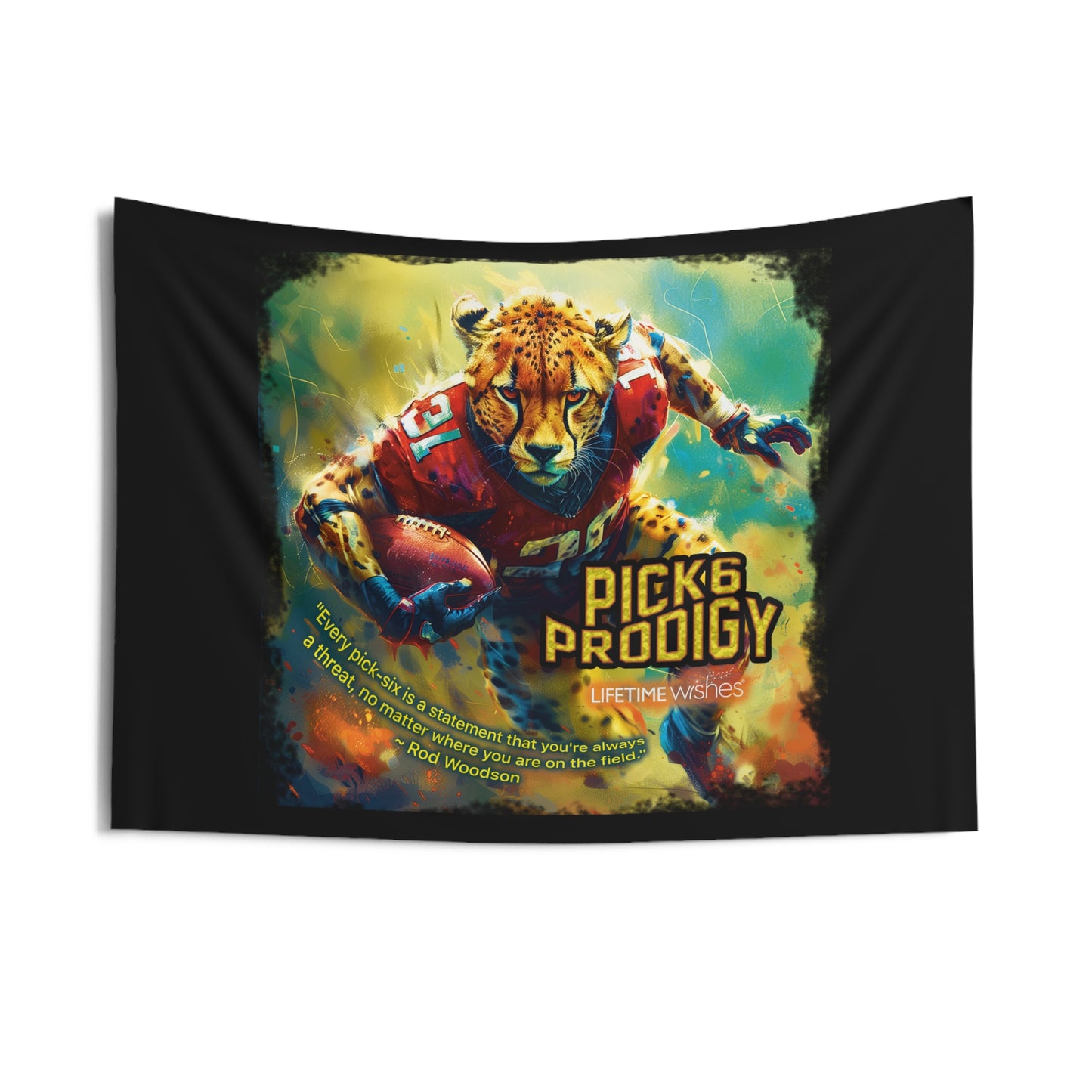 Football Pick-6-Prodigy Cheetah Indoor Wall Tapestry Featuring Inspirational Rod Woodson Quote