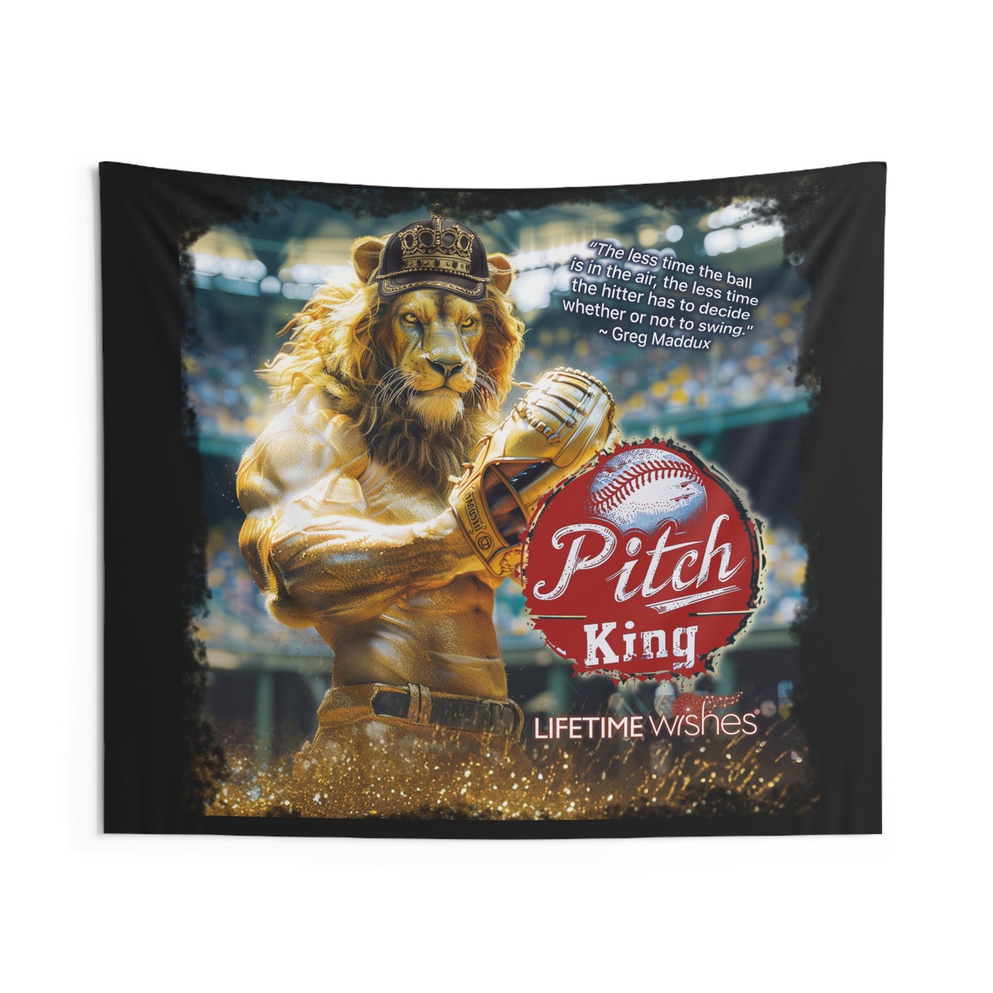 Baseball Pitch King Lion Indoor Wall Tapestry Featuring Inspirational Greg Maddux Quote