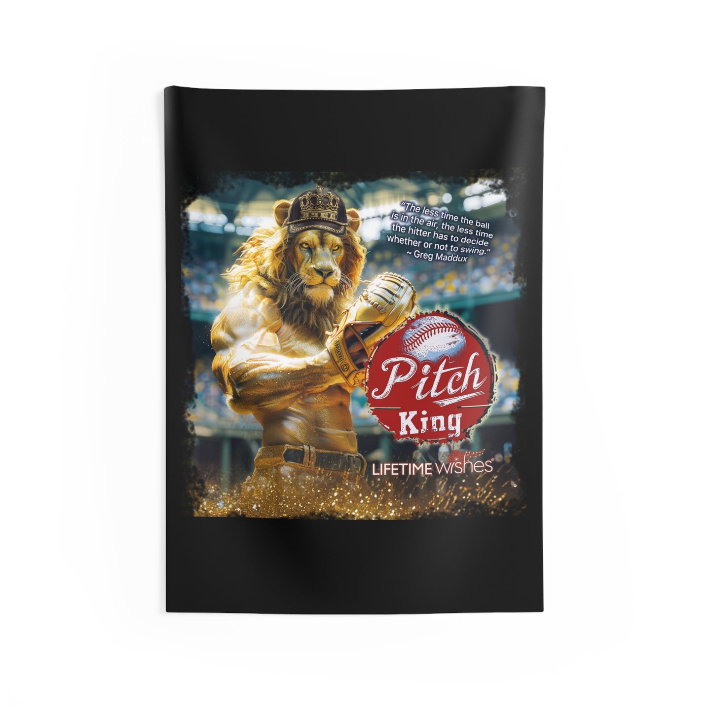 Baseball Pitch King Lion Indoor Wall Tapestry Featuring Inspirational Greg Maddux Quote