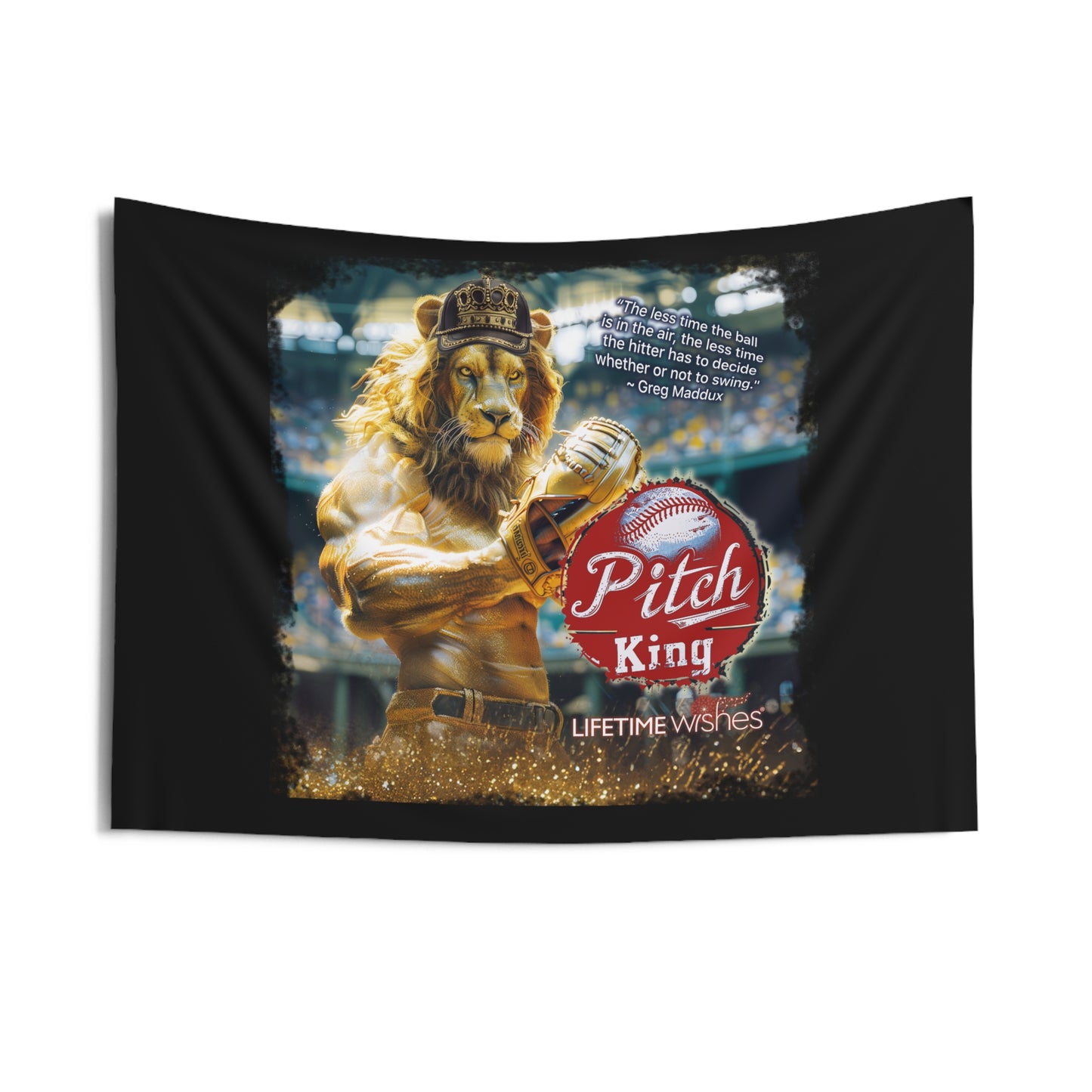 Baseball Pitch King Lion Indoor Wall Tapestry Featuring Inspirational Greg Maddux Quote