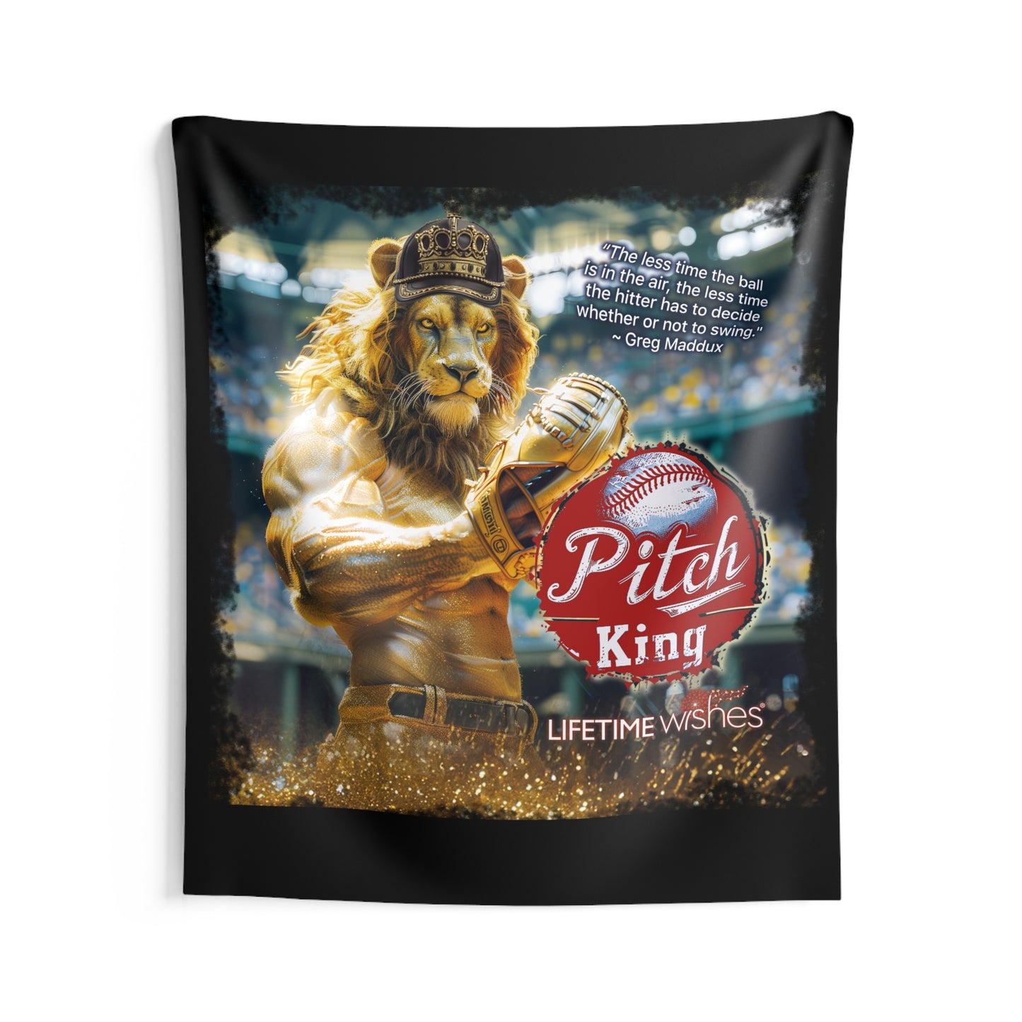 Baseball Pitch King Lion Indoor Wall Tapestry Featuring Inspirational Greg Maddux Quote