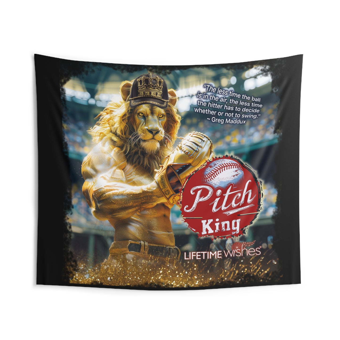 Baseball Pitch King Lion Indoor Wall Tapestry Featuring Inspirational Greg Maddux Quote